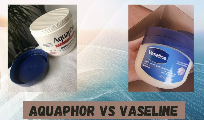 aquaphor vs vaseline