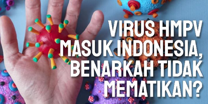 Virus HMPV Masuk Indonesia